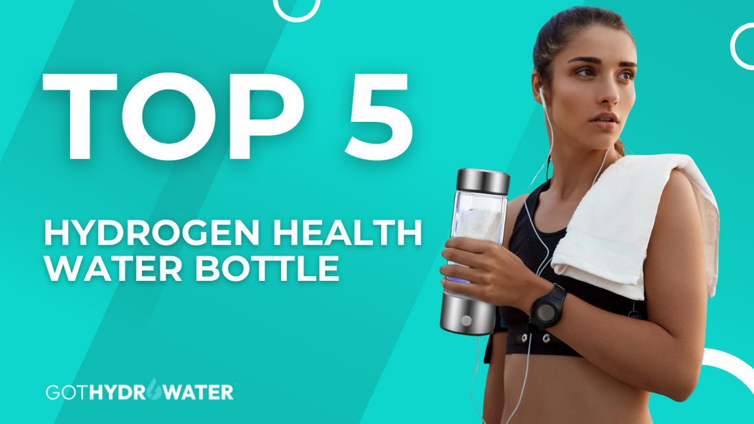 Top 5 Hydrogen Health Water Bottles In The Market